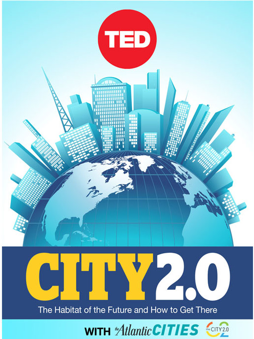 Title details for City 2.0 by TED Books - Available